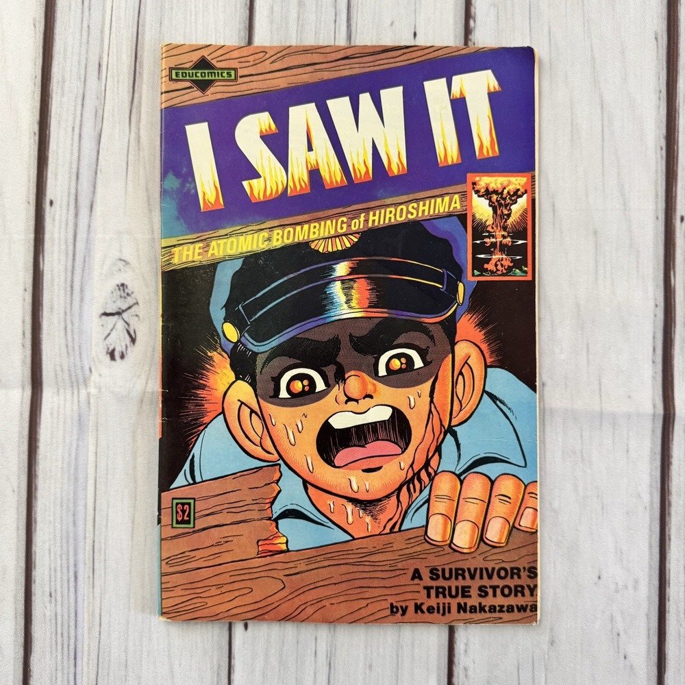 I Saw It‎ Comic Book Atomic Bombing of Hiroshima Educomics 1997